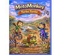Moto Monkey: Turbo Turtle (Moto Monkey Adventures)