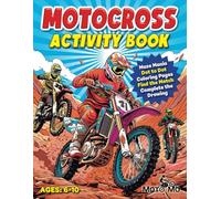 Motocross Activity Book for Kids. Dirt Bike Activity Book for Kids Ages 6-10. Motorcycle Activity Book by Moto Mo - Braap!: Includes Motocross ... Motocross Connect the Dots and Much More!