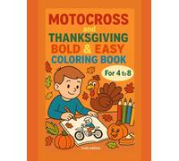 Motocross and Thanksgiving Bold & Easy Coloring Book For 4 to 8