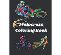 Motocross Coloring Book: Adult/Advanced Coloring Book with 34 8.5" x 11" Pages