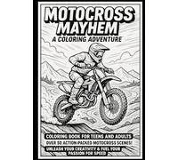 Motocross Mayhem for Kids: A Fun Coloring Book Full of Dirt Bikes and Adventure!