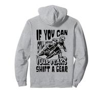 Motocross Rider "If You Can Hear Your Fears Shift a Gear" Pullover Hoodie