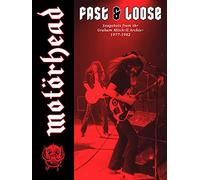 Motörhead: Fast & Loose: Snapshots from the Graham Mitchell Archive, 1977-1982