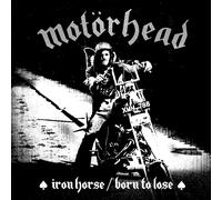 Motorhead - Iron Horse / Born To Lose [7" VINYL]