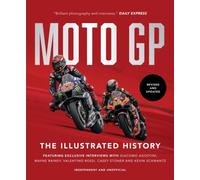 MOTOGP THE ILLUSTRATED HISTORY 2023 by MICHAEL SCOTT Hardback Self Help Business