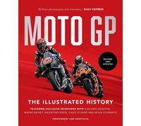 MotoGP: The Illustrated History 2023 by Michael Scott Hardcover Book