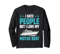 Motor Boating I Hate People But Love My Motor Boat Captain Long Sleeve T-Shirt