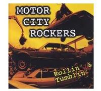 Motor City Rockers - Rollin' & Trumblin