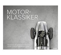 Motor Klassiker: Herzstücke der großen Autolegenden