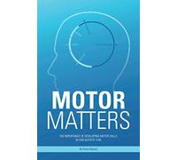 Motor Matters: The Importance of Developing Motor Skills in Our Autistic Son