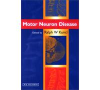 Motor Neuron Disease (Major Problems in Neurology Series)