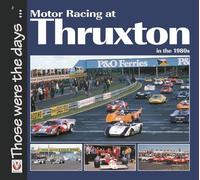 Motor Racing at Thruxton in the 1980s (Those were the days)