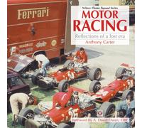 Motor Racing - Reflections of a Lost Era