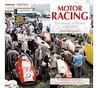 Motor Racing: The Pursuit of Victory 1930-1962