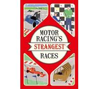 MOTOR RACING'S STRANGEST PLC