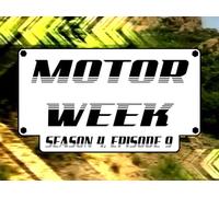 Motor Week: Season 4, Ep. 9