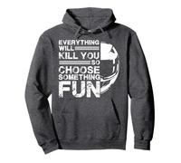 Motorbike Motorcycle Everything will kill you Wheelie Gift Pullover Hoodie