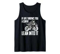 Motorbike Motorcycle If Life Throws You A Curve Lean Into It Tank Top