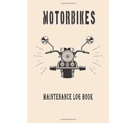 motorbikes maintenance logbook: a log book that every motorcycle owner should have , to keep track on all your bikes maintenance and expanses . Great gift idea for bike lover/mechanics .
