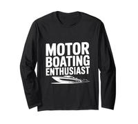 Motorboating Enthusiast Fun for Boat Lovers Long Sleeve T-Shirt