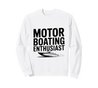 Motorboating Enthusiast Fun for Boat Lovers Sweatshirt