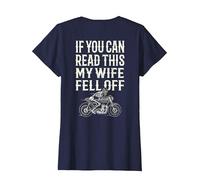 Motorcycle Accessories If You Can Read This My Wife Fell Off T-Shirt, Women, Navy Blue, Medium