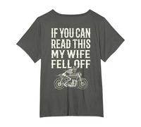 Motorcycle Accessories If You Can Read This My Wife Fell Off T-Shirt, Women's Plus, Asphalt Grey, 6X