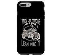 Motorcycle Biker When Life Throws You A Curve Lean Into It Case for iPhone 7 Plus/8 Plus
