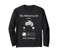 Motorcycle Calling Rider Humor Answer the Ride Long Sleeve T-Shirt