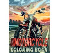 Motorcycle Coloring Book: 48 Motorcycle Illustrations For Boys And Man Color