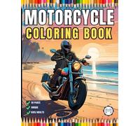 Motorcycle Coloring Book Gift for Adults Men Women Kids 50 Pages Motorbike Rider Coloring Sheets for Boys Girls Teens Moto Biker Activity Coloring ... Relaxation Gift Chopper Coloring Book Present