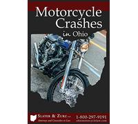 Motorcycle Crashes: What You Need To Know If You Are Injured and What You Can Do About It