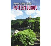 Motorcycle Journeys Through Western Europe