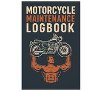Motorcycle Maintenance Logbook: Keep your ride in peak condition and your maintenance records organized like a pro.