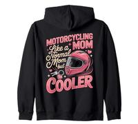 Motorcycle Mom Like A Normal Mom But Cooler Zip Hoodie