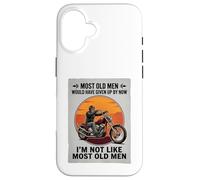 Motorcycle Most Old Men Would Have Given Up Case for iPhone 16