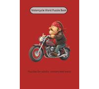 Motorcycle Puzzle Word Search: Word Searches with easy to read print about Motorcycles, different brands, and bike parts.