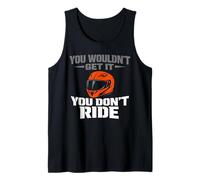 Motorcycle Rider Humor Non Riders Joke Biker Identity Gift Tank Top