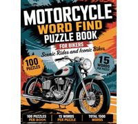 Motorcycle Word Find Puzzle Book for Bikers: 100 Large-Print Word Search Puzzles Featuring Motorcycles, Riding Gear, Road Trips, Custom Bikes, and Motorcycle Culture | Over 1,500 Words to Find