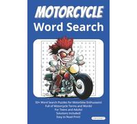 Motorcycle Word Search Book: Word Searches with Easy to Read Print about Motorcycles, Motorbiking and more | 6x9 Inches | 110 Pages | Ideal for Vacations, Holidays, Cruises and Free Time
