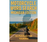 MOTORCYCLE WORD SEARCH MICHIGAN EDITION (Motorcycle Word Search: State by State Series)