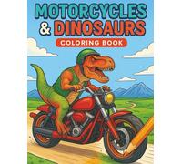 Motorcycle's & Dinosaurs