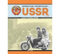 Motorcycles & Motorcycling in the USSR from 1939: - a Social and Technical History