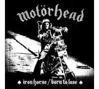 Motorhead - Iron Horse / Born To Lose [7" VINYL]