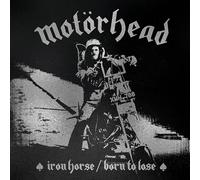Motorhead - Iron Horse / Born To Lose [7" VINYL]