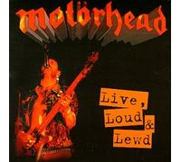 Motorhead - Live Loud & Lewd