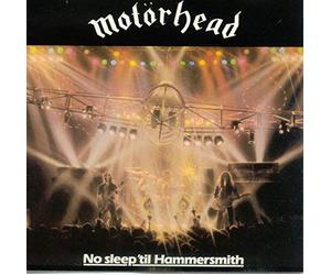 Motorhead - No Sleep Till Hammersmith