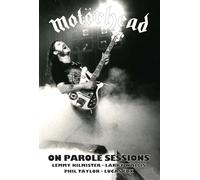 Motorhead - On Parole Sessions