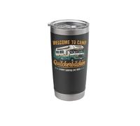 Motorhome Camping Retro Welcome to Camp Quitcherbitchin A Stainless Steel Insulated Tumbler