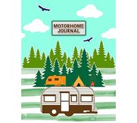 Motorhome Journal: Campervan Log Book UK/Roadtrip Diary/Van Life Journal & Log Book/Gifts For Campervan Lovers/ Motorhome Gifts for Couples, Men, Women